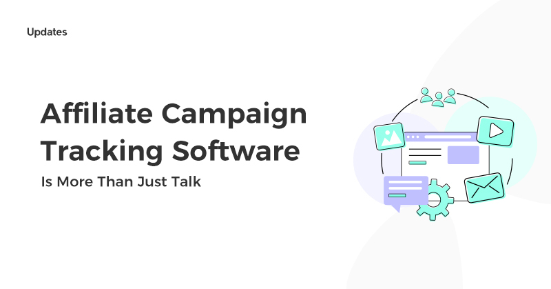 How Affiliate Campaign Tracking Software is More Than Just Talk